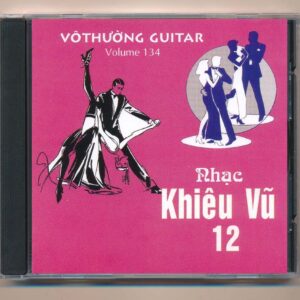 Vô Thường CD134 – Nhạc Khiêu Vũ 12 (A011)