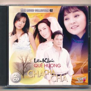 Tình Music Collections CD02 - Liên Khúc Quê Hương - Cha Cha Cha (Bộ 2CD) KGTUS
