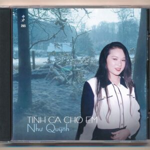 Mưa Hồng CD265 - Tình Ca Cho Em - Như Quỳnh - Thế Sơn (3 Góc IFPI) KGTUS