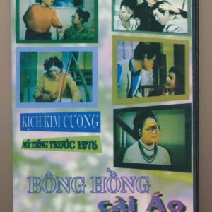 DVD Sài Gòn – Kịch Kim Cương – Bông Hồng Cài Áo