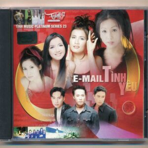 Tình Music Platinum Series CD23 - Email Tình Yêu (KGTUS)