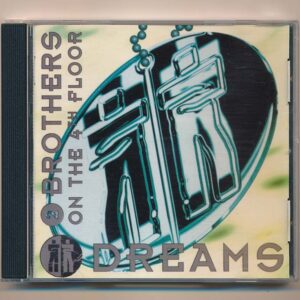 2 Brothers On The 4th Floor - Dreams - Top Hit From The Heart Of Europe