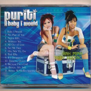 ASIACD207 – Puriti – Baby I Would – Ánh Minh – Thùy Hương (Bìa Thấm) KGTUS