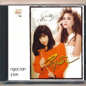 Tình CD4 - Buồn - Ngọc Lan - Ý Lan (2 Góc, KHÔNG BÌA GỐC) KGVHC