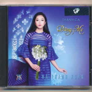ASIACDCS62 – Thánh Ca Dâng Mẹ – Hà Thanh Xuân