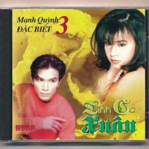 NDBDCD – Tình Ca Xuân – Mạnh Quỳnh Đặc Biệt 3 (DADR) KGTUS