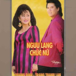 Thúy Nga Tape 67 - Ngưu Lang Chức Nữ - Quang Bình - Trang Thanh Lan (KGTUS)