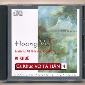 Eastern Music CD - Ca Khúc Võ Tá Hân 4 - Hoang Vu