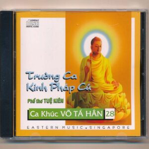 Eastern Music CD – Ca Khúc Võ Tá Hân 28 – Trường Ca Kinh Pháp Cú