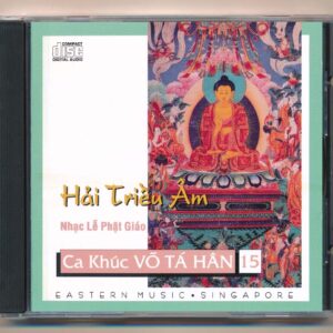 Eastern Music CD – Ca Khúc Võ Tá Hân 15 – Hải Triều Âm