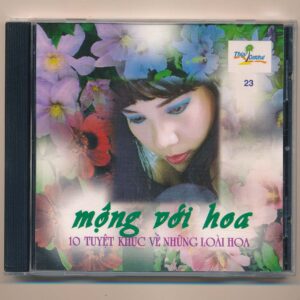 Thùy Dương CD23 – Mộng Dưới Hoa – 10 Tuyệt Khúc Về Những Loài Hoa (Taiwan)