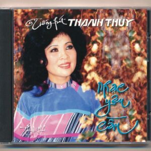 Thanh Thúy CD1 – Nhạc Yêu Cầu (Discque Americ) KGTUS