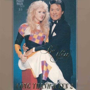 Thúy Nga Tape 31 - Bé Yêu - Công Thành - Lyn 2 (KGTUS)