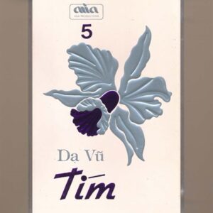 ASIA Tape 5 – Dạ Vũ Tím (Băng Trong, KHÔNG BÌA GỐC) KGTUS