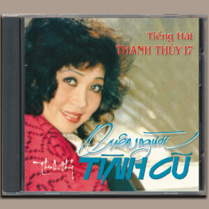 Thanh Thúy CD17 – Quên Người Tình Cũ (KGVHC)