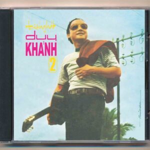 185. Tiếng Hát Duy Khánh 2 (Trước 75 Bộ 2CD – Fake USA)