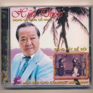 Hương Lan CD – Tân Cổ 5 – Tiếng hát Để Đời Hữu Phước Giọng Ca Vàng Cổ Nhạc – Một Đời Cho Nền Cổ Nhạc Miền Nam (Phôi ***)KGTUS