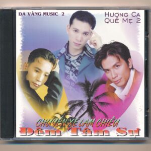 Da Vàng Music CD2 - Hương Ca Quê Mẹ 2 - Chuyến Xe Lam Chiều - Đêm Tâm Sự - Mạnh Quỳnh - Mạnh Hùng - Mạnh Hoàng
