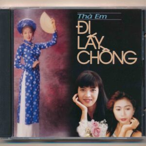 Mimosa CD119 - Thà Em Đi Lấy Chồng (MFJ) KGTH9