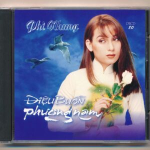 PHCD79 - Điệu Buồn Phương Nam (Năm Cụm Núi Quê Hương) - Phi Nhung (*001) KGTH9