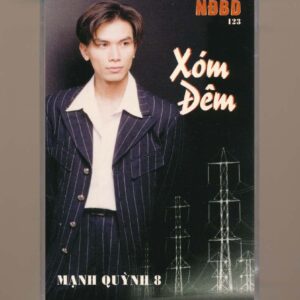 NDBD Tape 123 – Xóm Đêm – Mạnh Quỳnh 8 (KGFR)