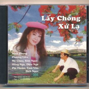 Quê Ngoại CD5 - Cải Lương Lấy Chồng Xứ Lạ (Minh Phụng - Phượng Liên - ---) KGTH9