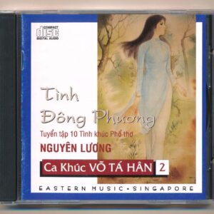Eastern Music CD – Ca Khúc Võ Tá Hân 2 – Tình Đông Phương