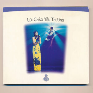 LVCD217 – Lời Chào Yêu Thương (Phôi Khắc)