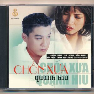LVCD275 - Chốn Xưa Quạnh Hiu (Phôi Số) KGTH9