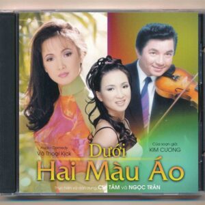 Chí Tâm CD – Thoại Kịch Dưới Hai Màu Áo