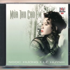 New Castle CD9 - Mùa Thu Cho Em - Ngọc Hương - Lê Huỳnh