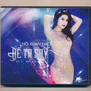 Mưa Hồng CD – Để Ta Say – Hồ Xuân Đào