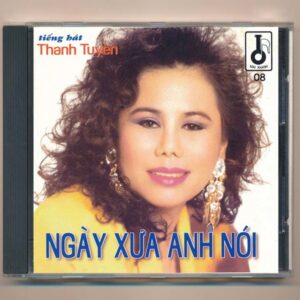Mai Khanh CD8 - Ngày Xưa Anh Nói - Thanh Tuyền (Taiwan, Trầy) KGTUS