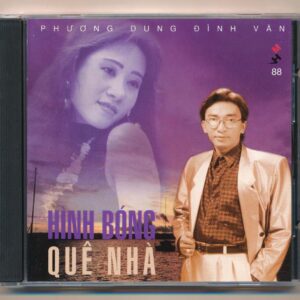 Mưa Hồng CD88 – Hình Bóng Quê Nhà – Phương Dung – Đình Văn (JVC) KGVHC