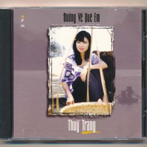 Mưa Hồng CD258 – Đường Về Quê Em – Thùy Trang (Taiwan) KGCHN