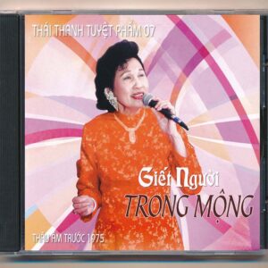 Hương Xưa CD - Giết Người Trong Mộng - Thái Thanh Tuyệt Phẩm 7 (KGTUS)