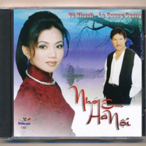 Diễm Xưa CD140 – Nhớ Em Hà Nội – Vũ Khanh – La Sương Sương (KGTUS)