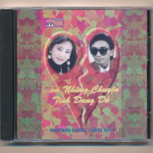 Ngọc Phượng CD - Và Những Chuyện Tình Dang Dở - Phương Dung - Đình Văn (2 Góc)