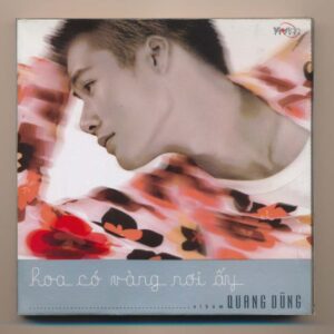 Viết Tân CD - Hoa Có Vàng Nơi Ấy - Quang Dũng