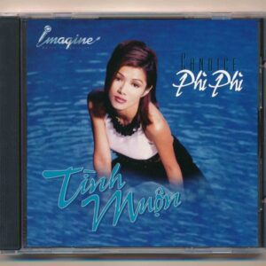 Imagine CD - Tình Muộn - Phi Phi (KGTUS)