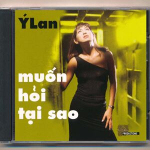 Ý Lan CD - Muốn Hỏi Tại Sao (Phôi @, Trầy) KGTUS