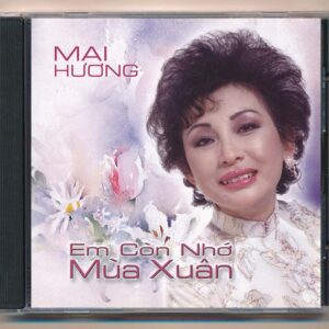 Mai Hương CD - Em Còn Nhớ Mùa Xuân