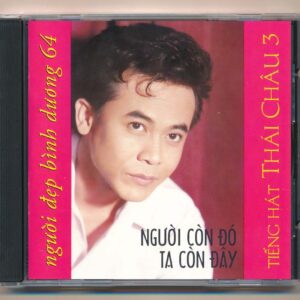 NDBDCD64 – Người Còn Đó Ta Còn Đây – Thái Châu 3 (JVC) KGTUS