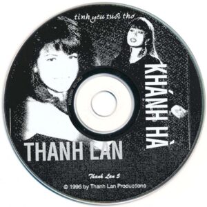 Thanh Lan CD5 - Tình Yêu Tuổi Thơ - Thanh Lan - Khánh Hà (CDV) KGTUS