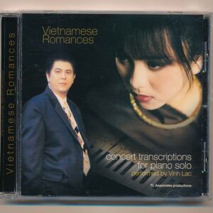TL Assocites CD - Vietnames Romances - Concert Transcriptions For Piano Solo