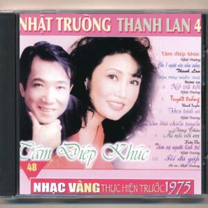 Nhạc Vàng CD48 - Tám Điệp Khúc - Nhật Trường - Thanh Lan 4