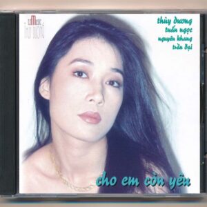 TD CD4 - Cho Em Còn Yêu - Thùy Dương (KGTUS)