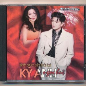 Tektronic CD - Tình Xưa Xin Trả Lại - Ngọc Huệ - Kỳ Anh (DADR) KGTUS