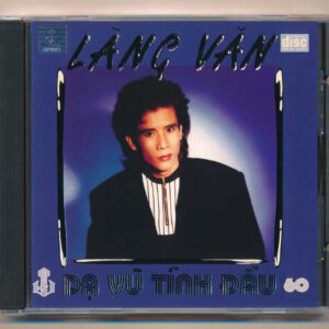LVCD60 – Dạ Vũ Tình Đầu – Tuấn Vũ