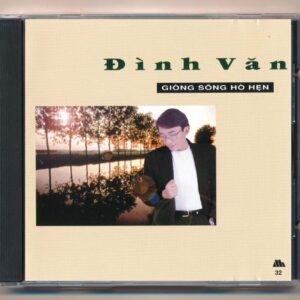 Mưa Hồng CD32 – Giòng Sông Hò Hẹn – Đình Văn (JVC)